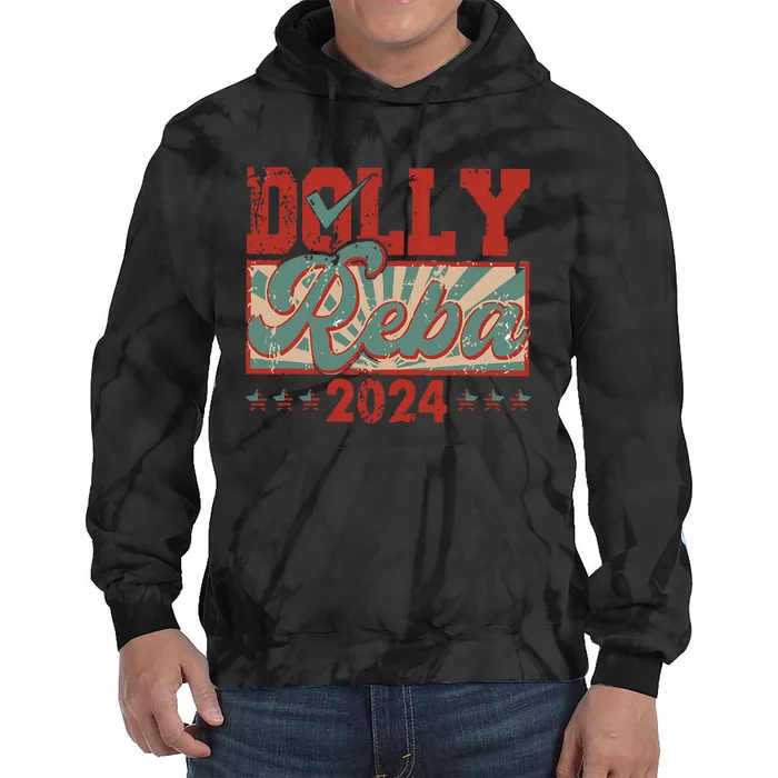 Dolly And Reba 2024 For President Dolly Reba Tie Dye Hoodie