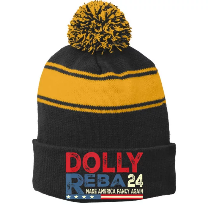 Dolly And Reba 2024 Make America Fancy Again Stripe Pom Pom Beanie