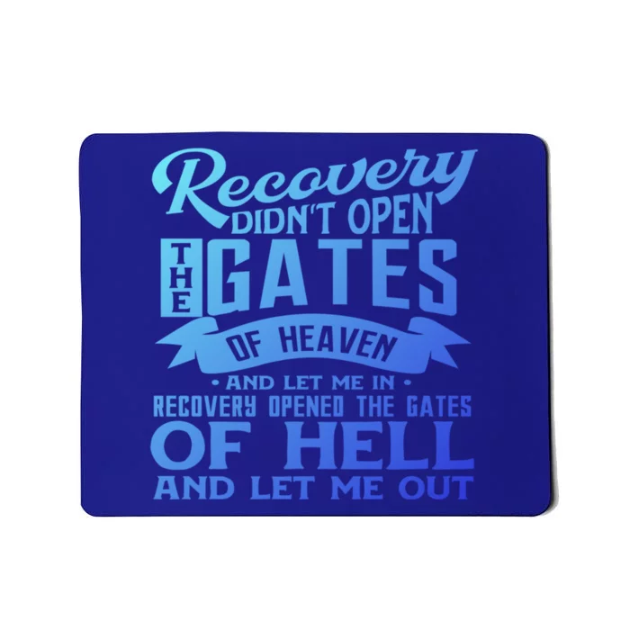 Drug Addiction Recovery Quote Sobriety 12 Steps Aa Gift Mousepad