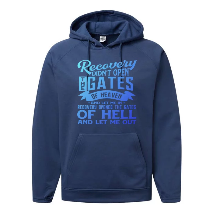 Drug Addiction Recovery Quote Sobriety 12 Steps Aa Gift Performance Fleece Hoodie