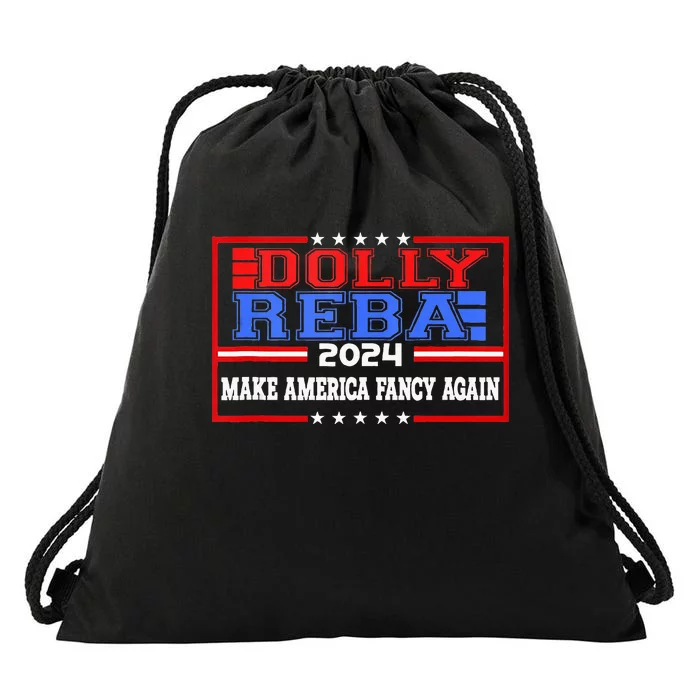 Dolly And Reba 2024 Make America Fancy Again Retro Vintage Drawstring Bag