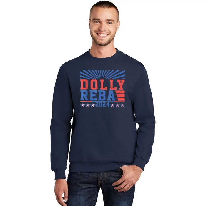 Dolly And Reba 2024 Tall Sweatshirt