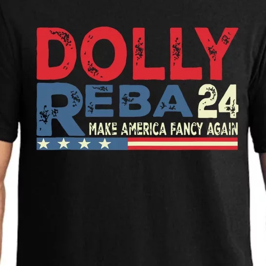 Dolly And Reba 2024 Make America Fancy Again Pajama Set