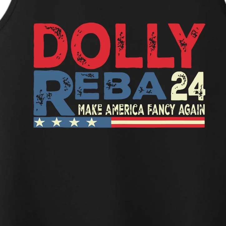 Dolly And Reba 2024 Make America Fancy Again Performance Tank