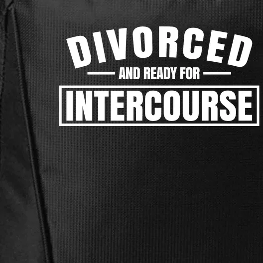 Divorced And Ready For Intercourse City Backpack