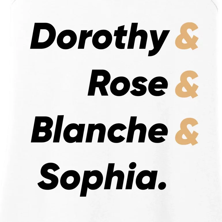 Dorothy And Rose And Blanche And Sophia. Ladies Essential Tank