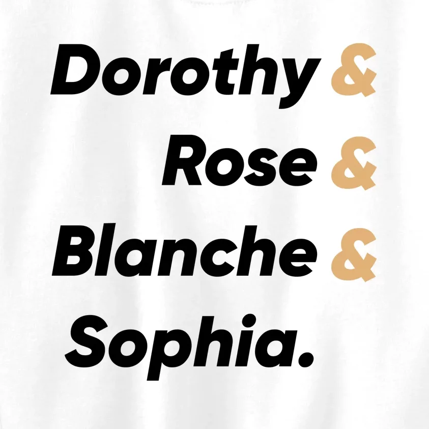 Dorothy And Rose And Blanche And Sophia. Kids Sweatshirt