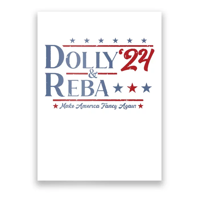 Dolly And Reba 2024 Make America Fancy Again Retro Vintage Poster