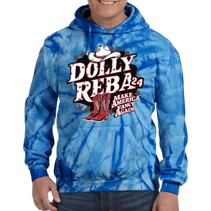 Dolly And Reba 2024 Make America Fancy Again Tie Dye Hoodie