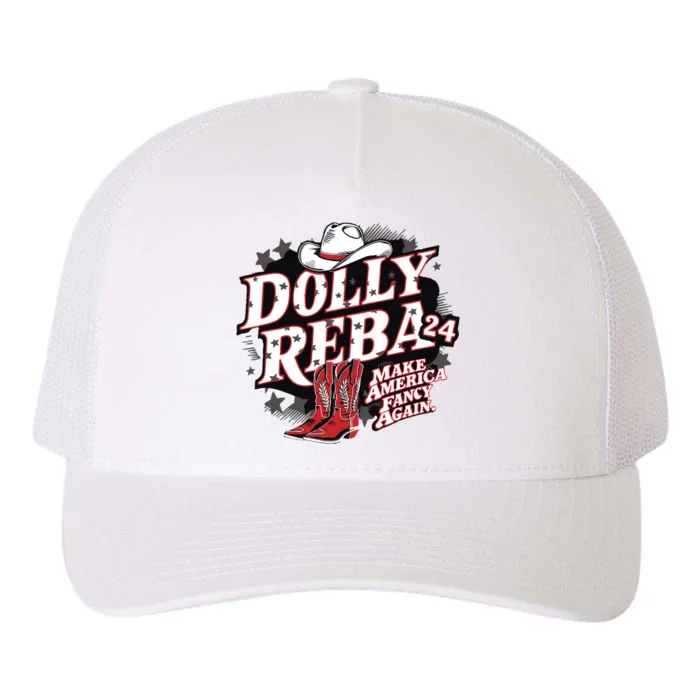 Dolly And Reba 2024 Make America Fancy Again Yupoong Adult 5-Panel Trucker Hat