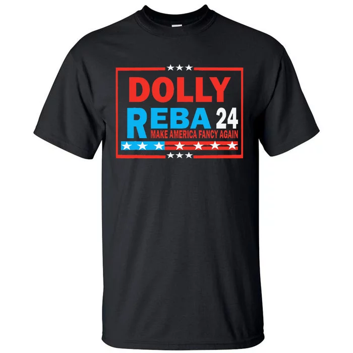 Dolly And Reba 2024 Gift Tall T-Shirt