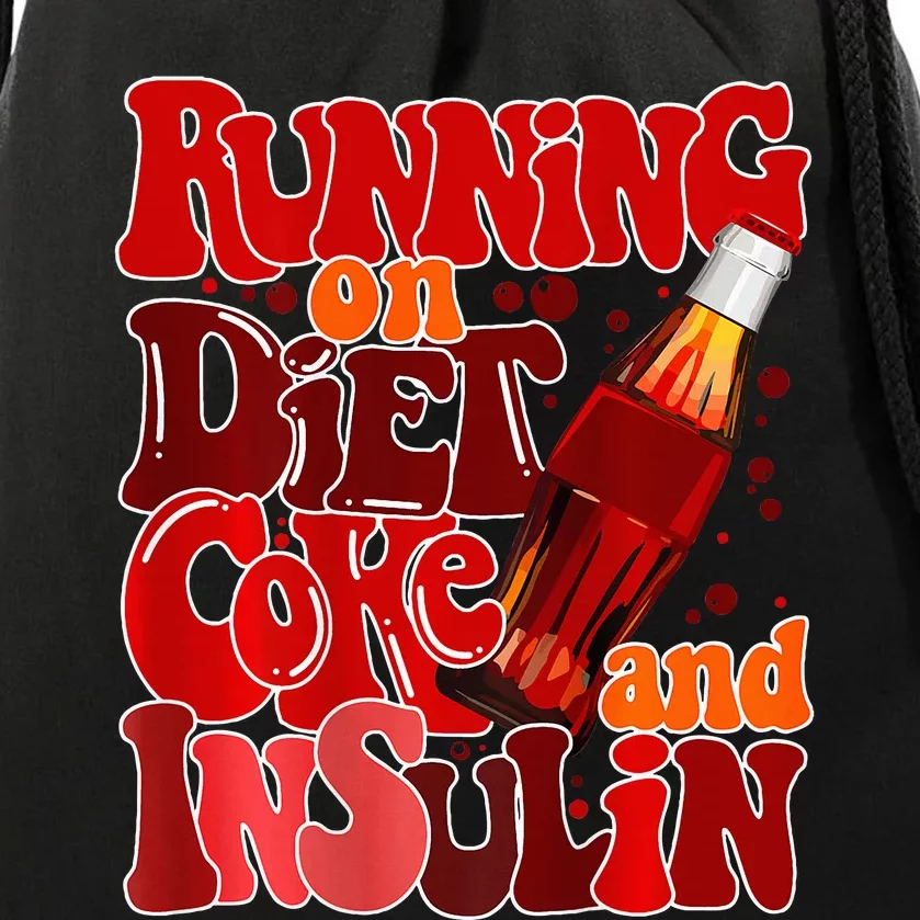 Diabetes Awareness Running on diet Coke and Insulin Pancreas Drawstring Bag