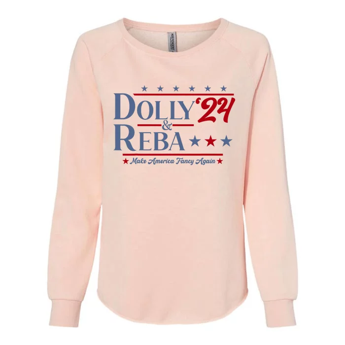 Dolly And Reba 2024 Make America Fancy Again Retro Vintage Womens California Wash Sweatshirt