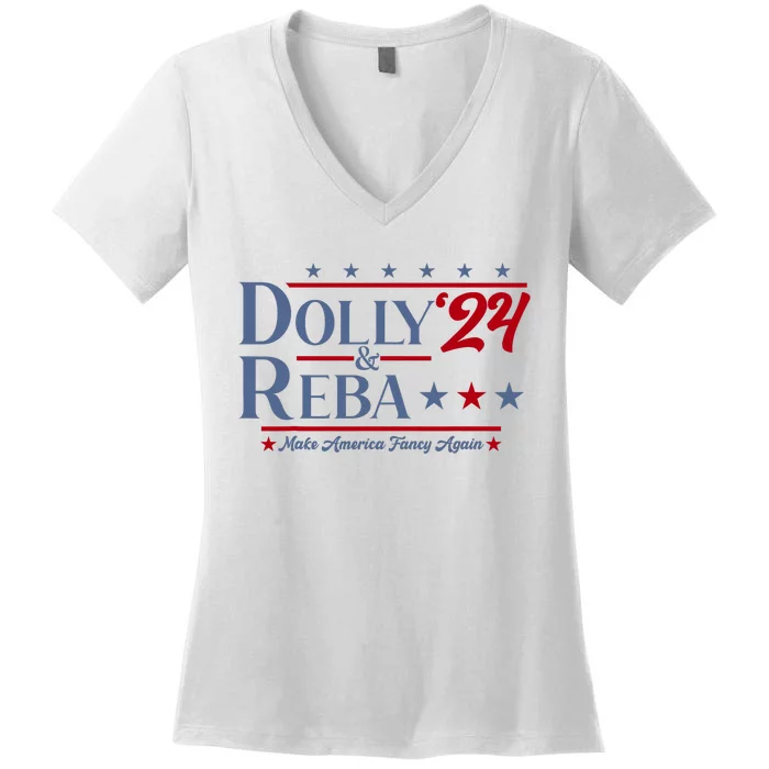 Dolly And Reba 2024 Make America Fancy Again Retro Vintage Women's V-Neck T-Shirt