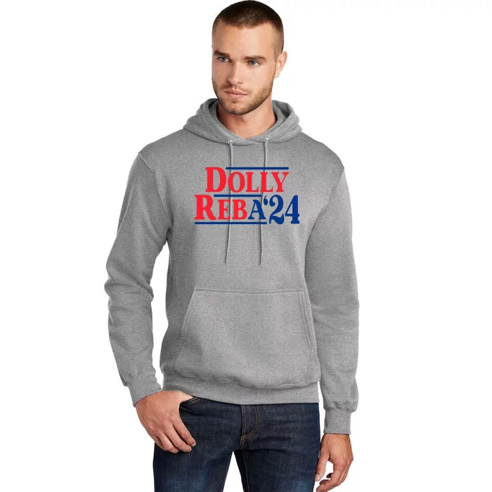 Dolly And Reba 2024 Tall Hoodie