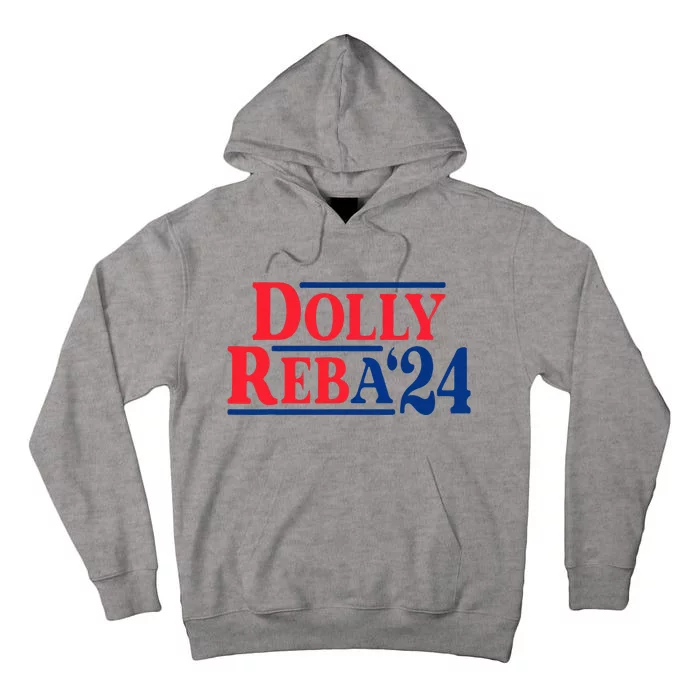 Dolly And Reba 2024 Tall Hoodie