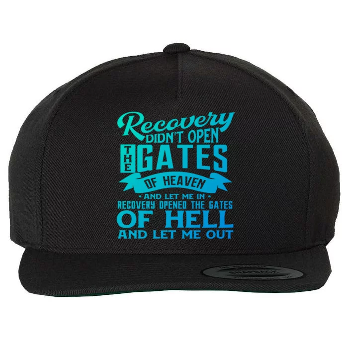 Drug Addiction Recovery Quote Sobriety 12 Steps Aa Gift Wool Snapback Cap