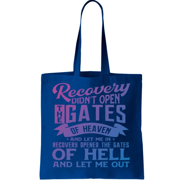 Drug Addiction Recovery Quote Sobriety 12 Steps Aa Gift Tote Bag