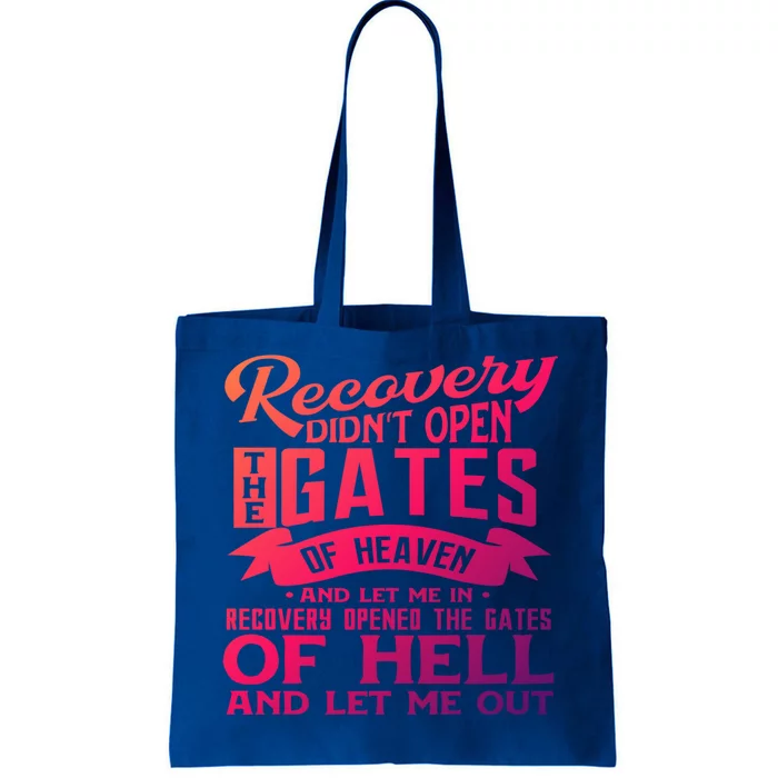 Drug Addiction Recovery Quote Sobriety 12 Steps Aa Gift Tote Bag