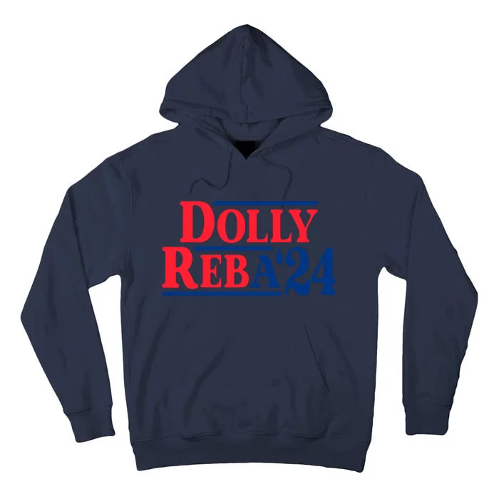 Dolly And Reba 2024 Tall Hoodie