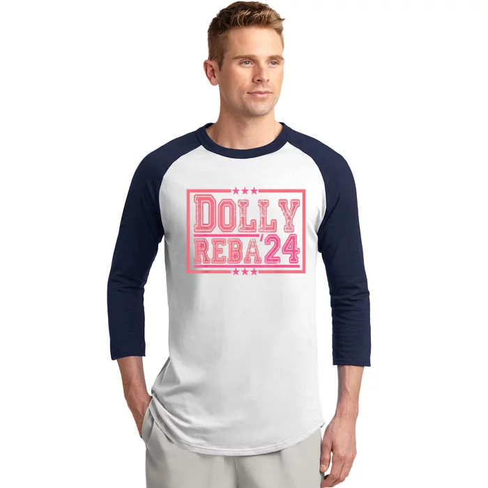 Dolly And Reba For President Pink 2024 Baseball Sleeve Shirt