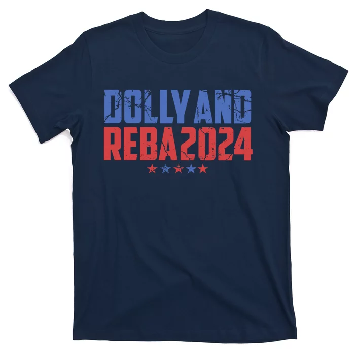 Dolly And Reba 2024 Dolly And Reba 2024 Usa 2024 T-Shirt