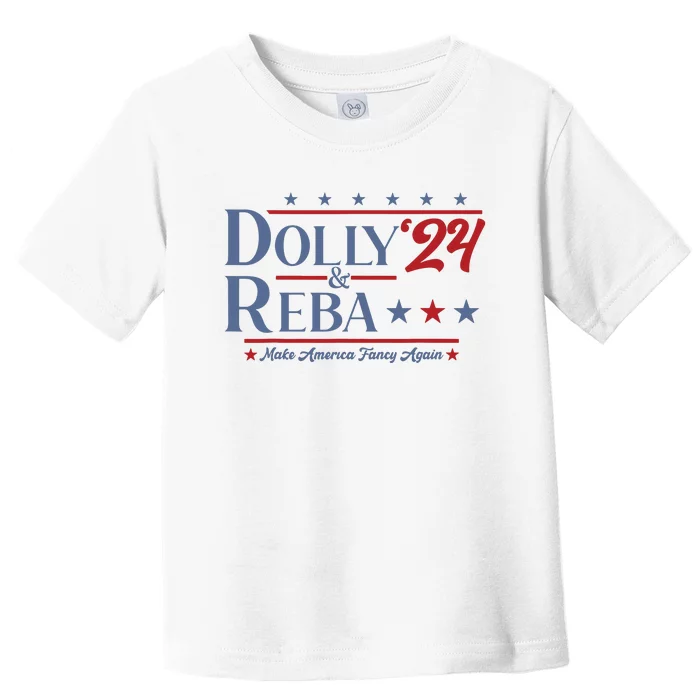 Dolly And Reba 2024 Make America Fancy Again Retro Vintage Toddler T-Shirt