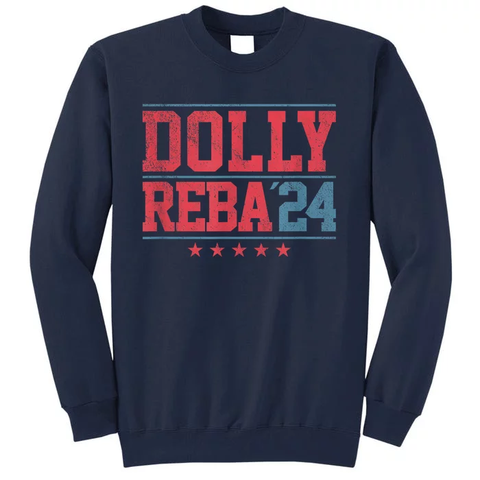 Dolly And Reba 24 America Us Color Style Tall Sweatshirt