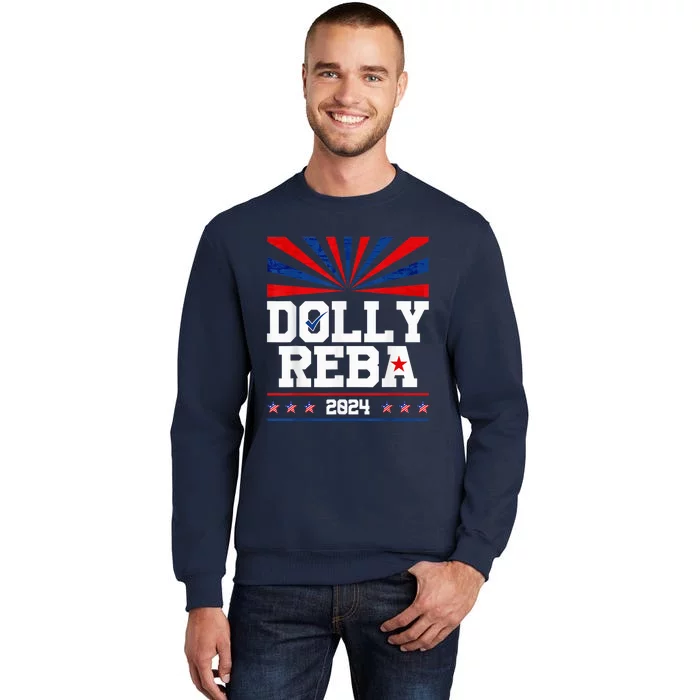 Dolly And Reba 2024 Make America Fancy Again Tall Sweatshirt