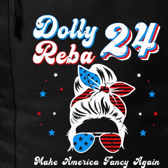 Dolly And Reba 2024 Make America Fancy Again Messy Bun Daily Commute Backpack