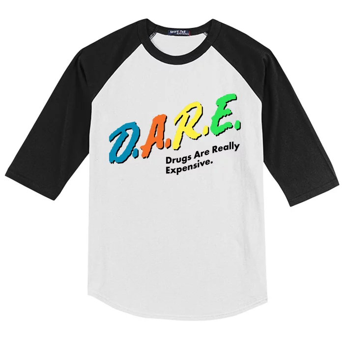 Dare Drugs Are Really Expensive Kids Colorblock Raglan Jersey