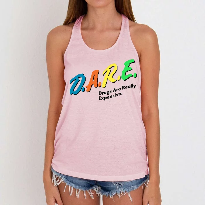 Dare Drugs Are Really Expensive Women's Knotted Racerback Tank