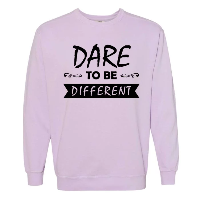 Dare To Be Different Garment-Dyed Sweatshirt