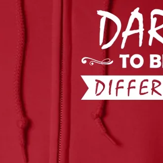 Dare To Be Different Full Zip Hoodie