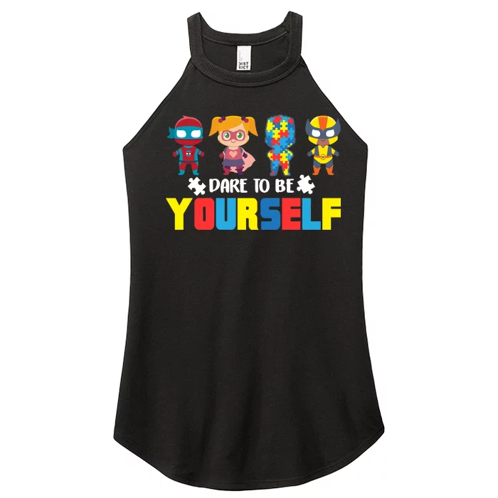 Dare To Be Yourself Superhero Autism Women’s Perfect Tri Rocker Tank