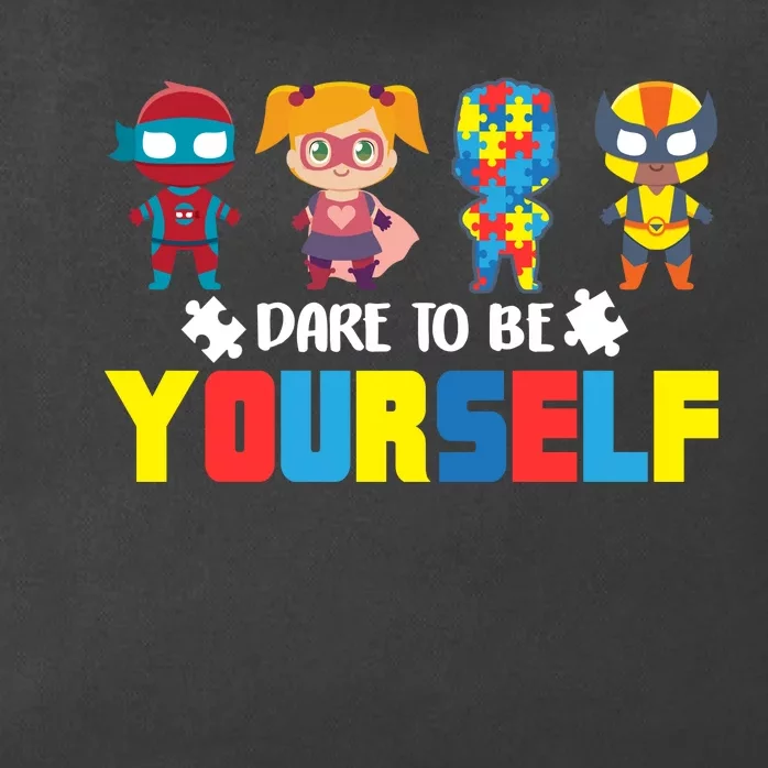 Dare To Be Yourself Superhero Autism Zip Tote Bag