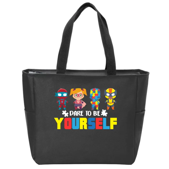 Dare To Be Yourself Superhero Autism Zip Tote Bag