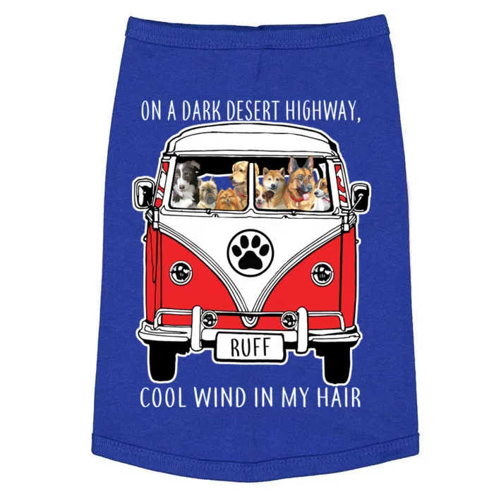 Dark Desert Highway Dog Feel Cool Wind In My Hair Doggie Tank