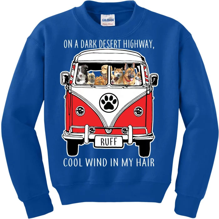 Dark Desert Highway Dog Feel Cool Wind In My Hair Kids Sweatshirt