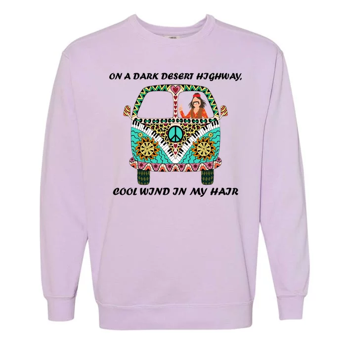 Dark Desert Highway Funny Hippie Garment-Dyed Sweatshirt