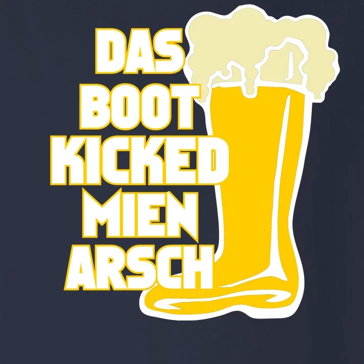 Das Boot Kicked Mien Arsch Toddler Long Sleeve Shirt