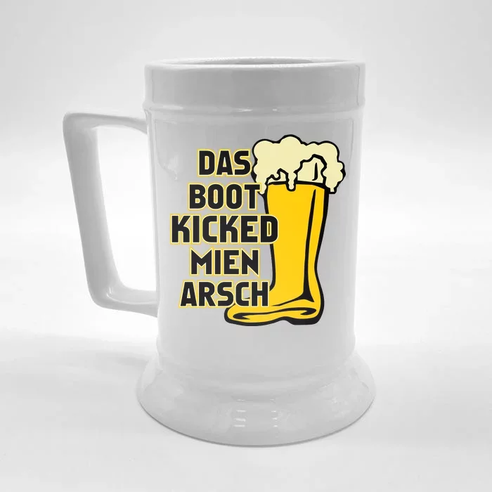 Das Boot Kicked Mien Arsch Front & Back Beer Stein