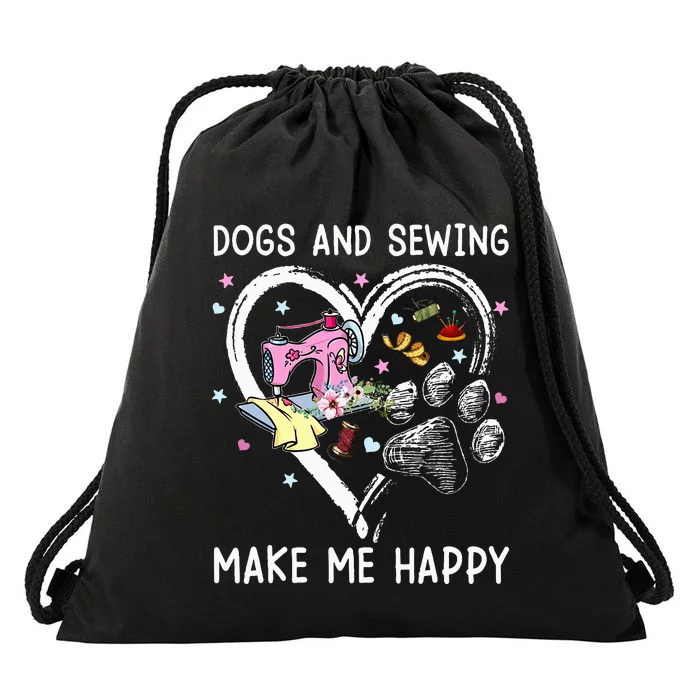 Dogs And Sewing Make Me Happy Funny Dogs And Sewing Drawstring Bag