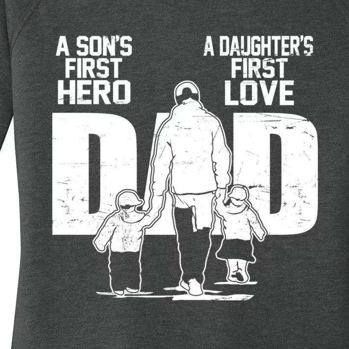 Dad A Sons First Hero Daughters First Love Fathers Day From Son Daughter To Dad Women's Perfect Tri Tunic Long Sleeve Shirt