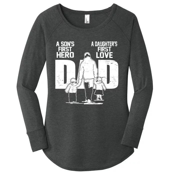 Dad A Sons First Hero Daughters First Love Fathers Day From Son Daughter To Dad Women's Perfect Tri Tunic Long Sleeve Shirt