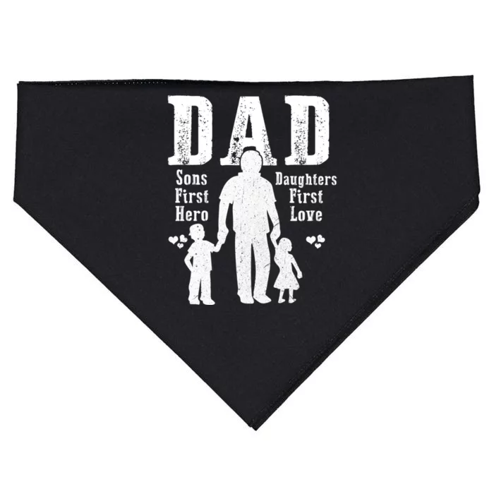 Dad A Sons First Hero A Daughters First Love Daddy Papa Pops Gift USA-Made Doggie Bandana