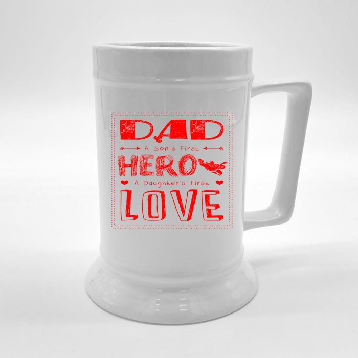 Dad A SonS First Hero A DaughterS First Gift Front & Back Beer Stein