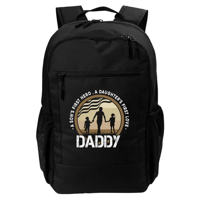 Daddy A Sons First Hero Daughters First Love Daily Commute Backpack