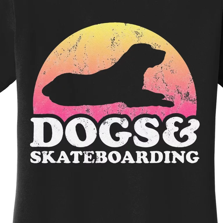 Dogs and Skateboarding  Dog and Skateboard Women's T-Shirt