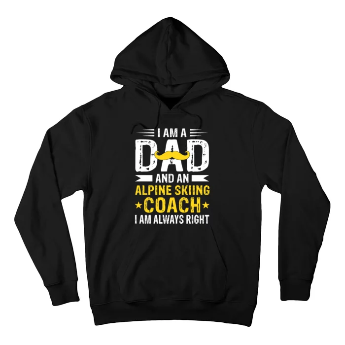 Dad Alpine Skiing Coach Funny Alpine Skiing Coach Hoodie